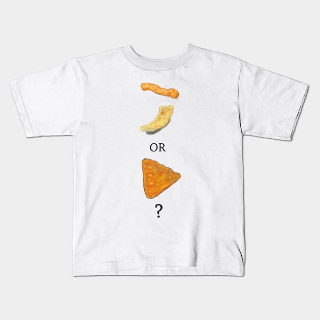 Cheeto, Frito or Dorito? Kids T-Shirt by ajgoal